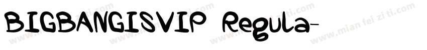 BIGBANGISVIP Regula字体转换